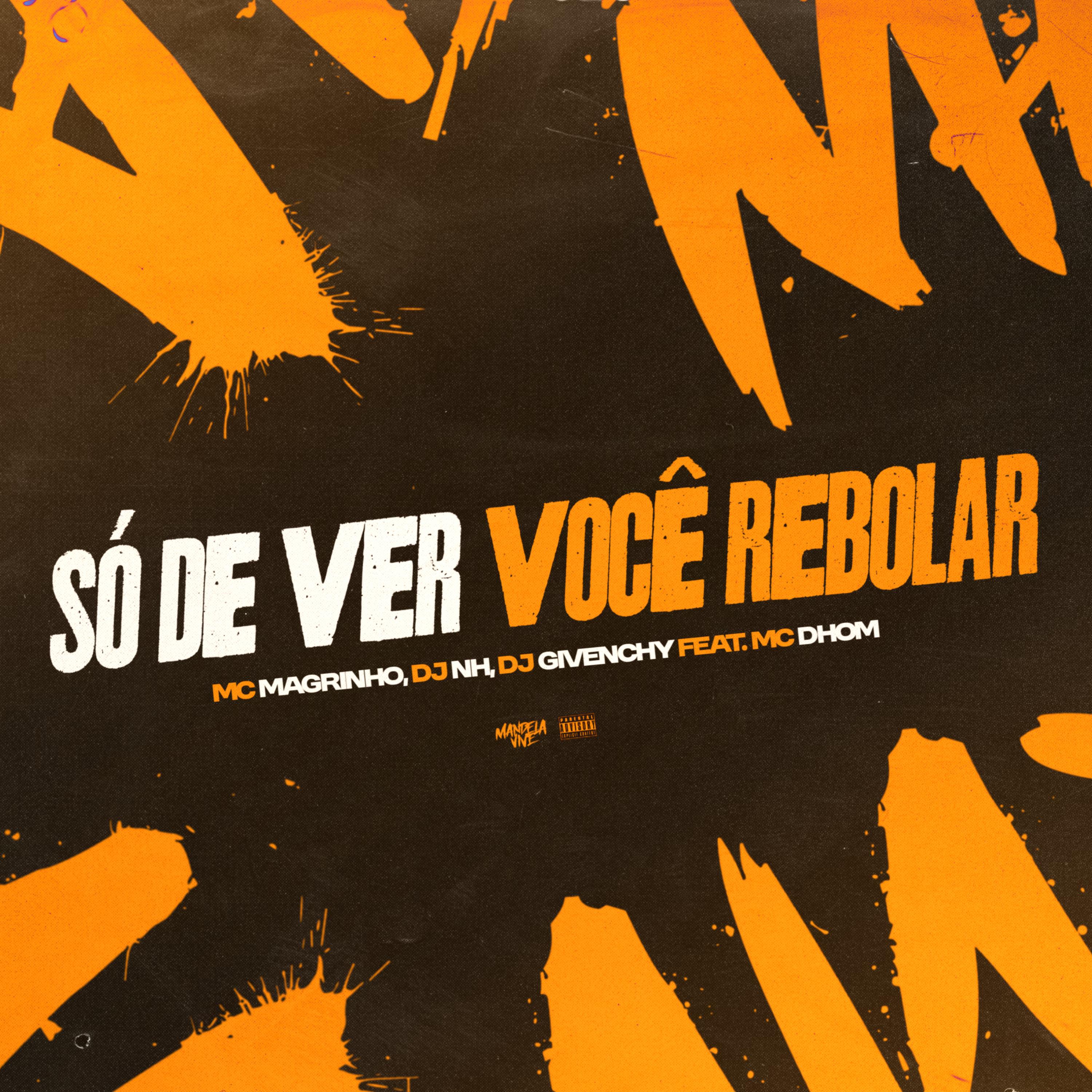 Só de Ver Você Rebolar (feat. MC Dhom)