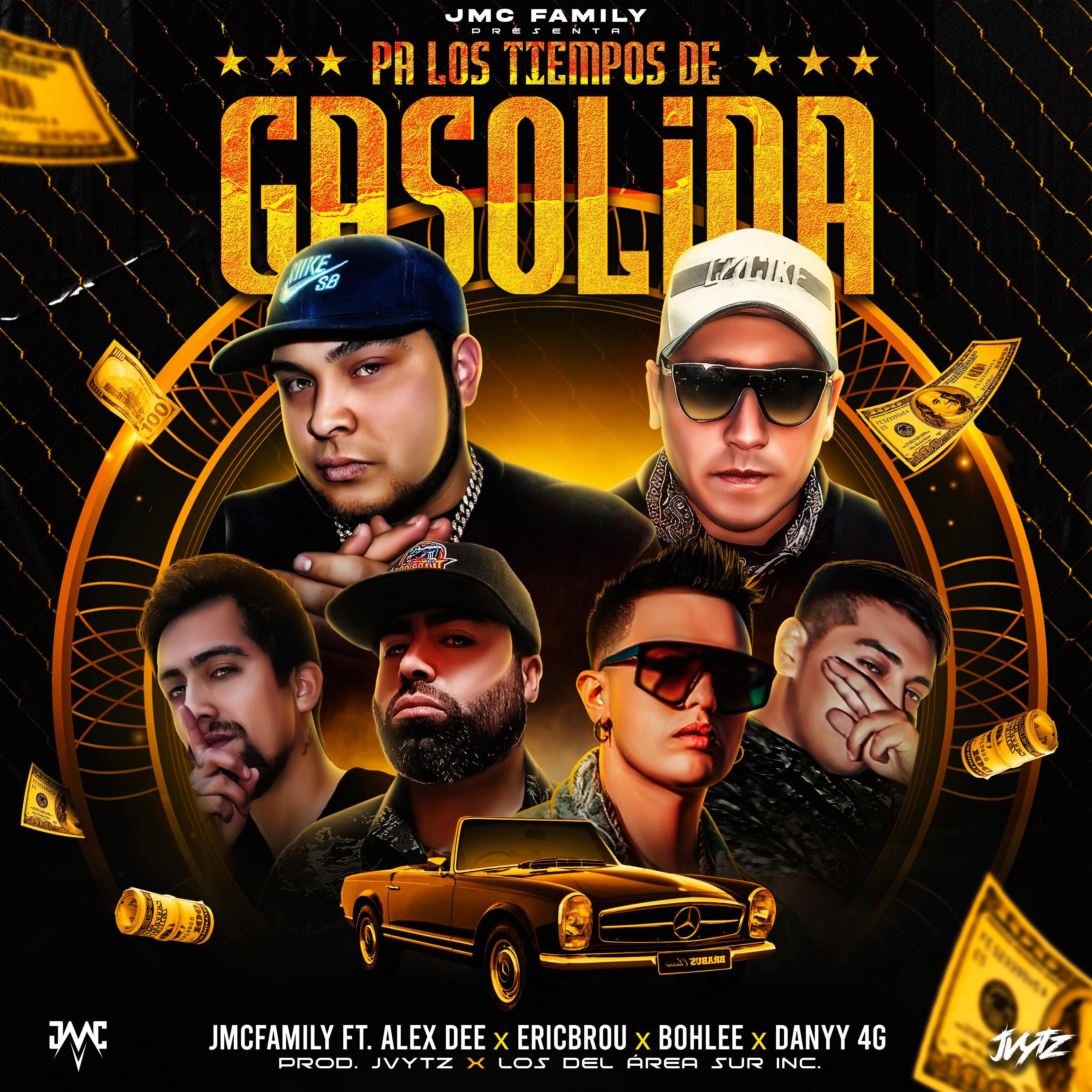 Pa Los Tiempos De Gasolina (feat. Alex Dee, EricBrou, Bohlee, Danny 4G, Jvytz & Seven 7 Rees)