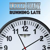 Running Late (Extended Version)