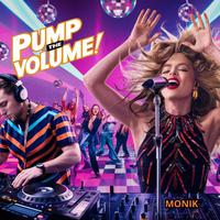 Pump the Volume (feat. MONIK)