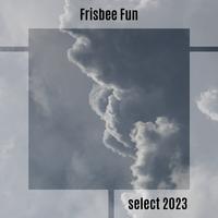 Frisbee Fun Select 2023