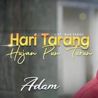 Hari Tarang Hujan Pun Turun