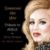 Someone Like You: Tribute to Adele