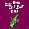 DJL - Ciao Baby Bye Bye 2.0