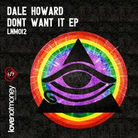 Don't Want It EP