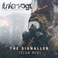 The Signaller (Club Mix)