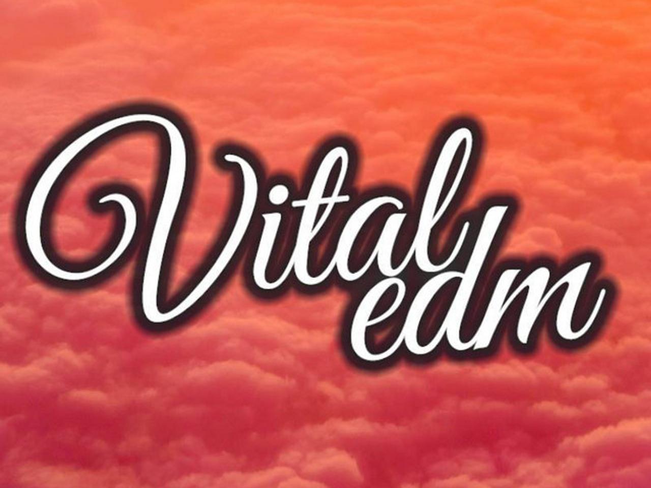 Vital EDM