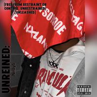 Unreined (Free from Restraint Or Control ,Unrestraint) [Unleashed]