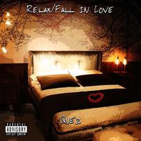 Relax/Fall In Love