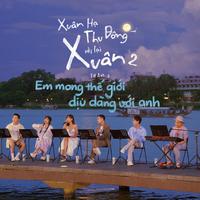 Xuân Hạ Thu Đông, rồi lại Xuân 2 - Trạm 2 (vc)