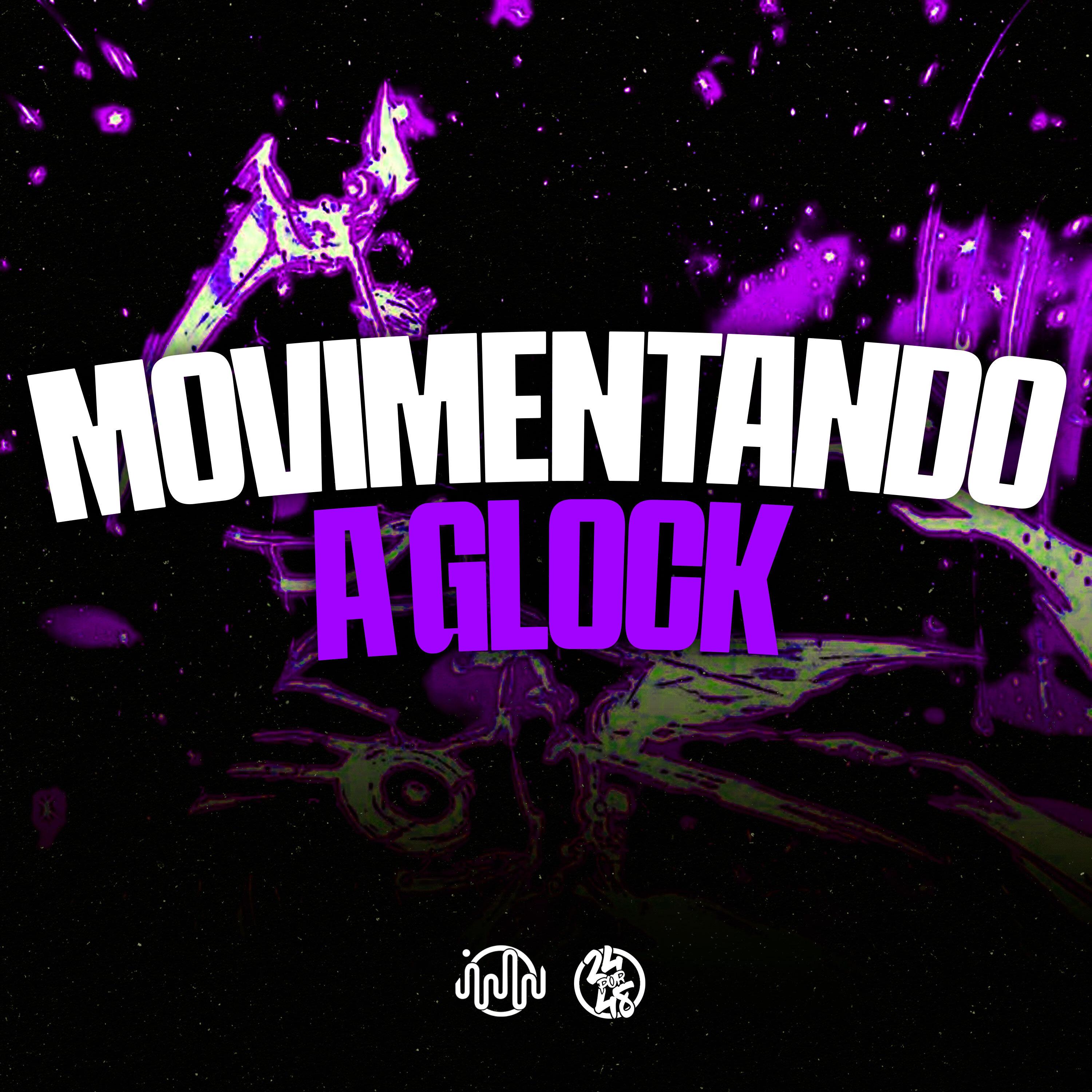 Movimentando a Glock