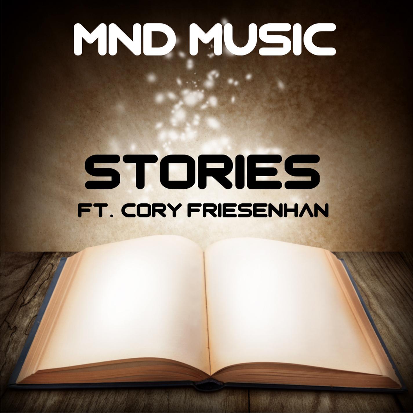 Stories (feat. Cory Friesenhan)