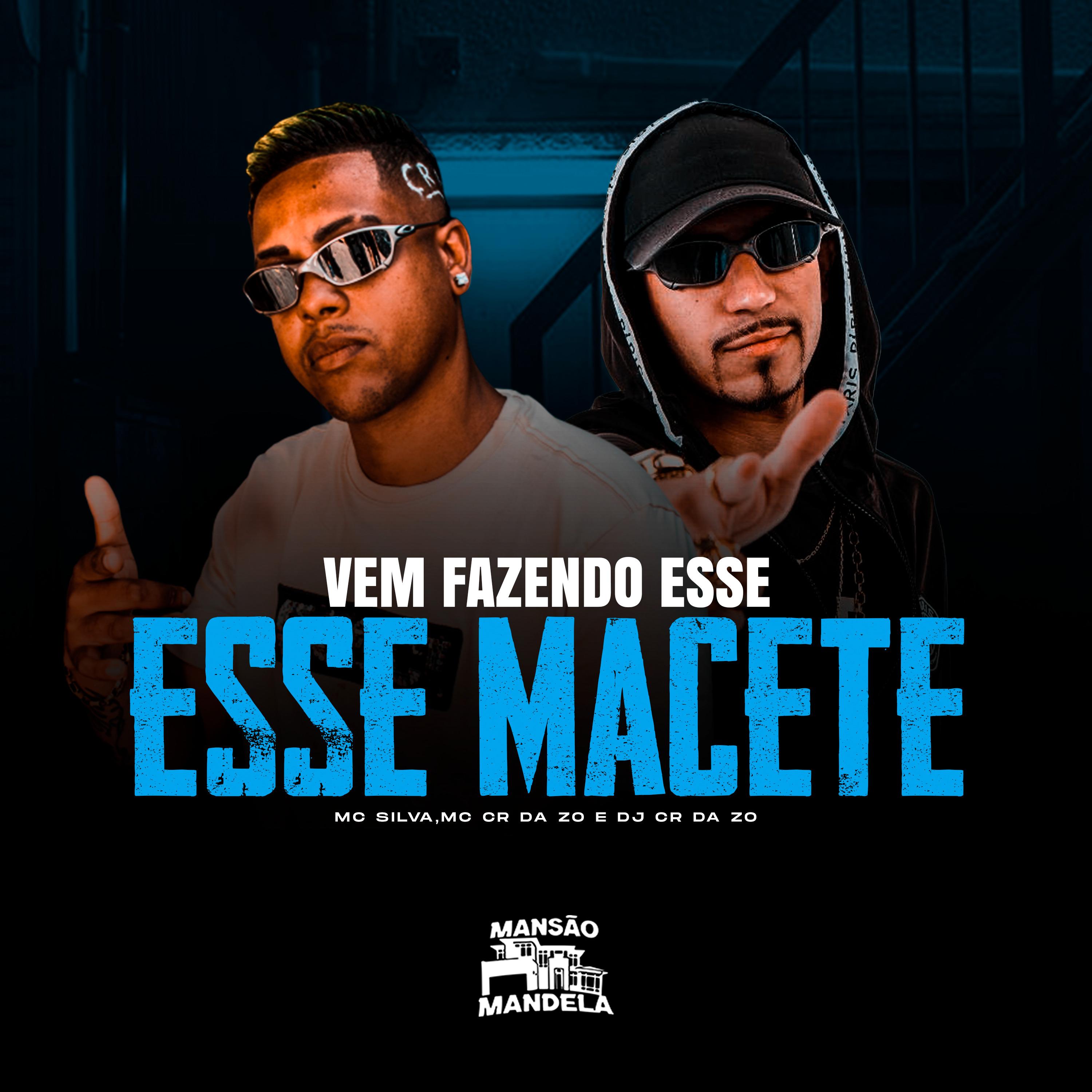 Vem Fazendo Esse Macete