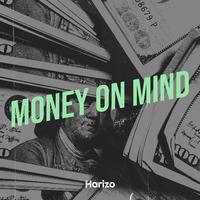 Money on Mind