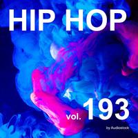 HIP HOP, Vol. 193 -Instrumental BGM- by Audiostock