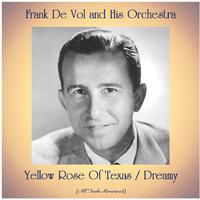 Yellow Rose Of Texas / Dreamy (All Tracks Remastered)