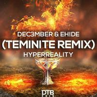 Hyperreality (Teminite Remix)