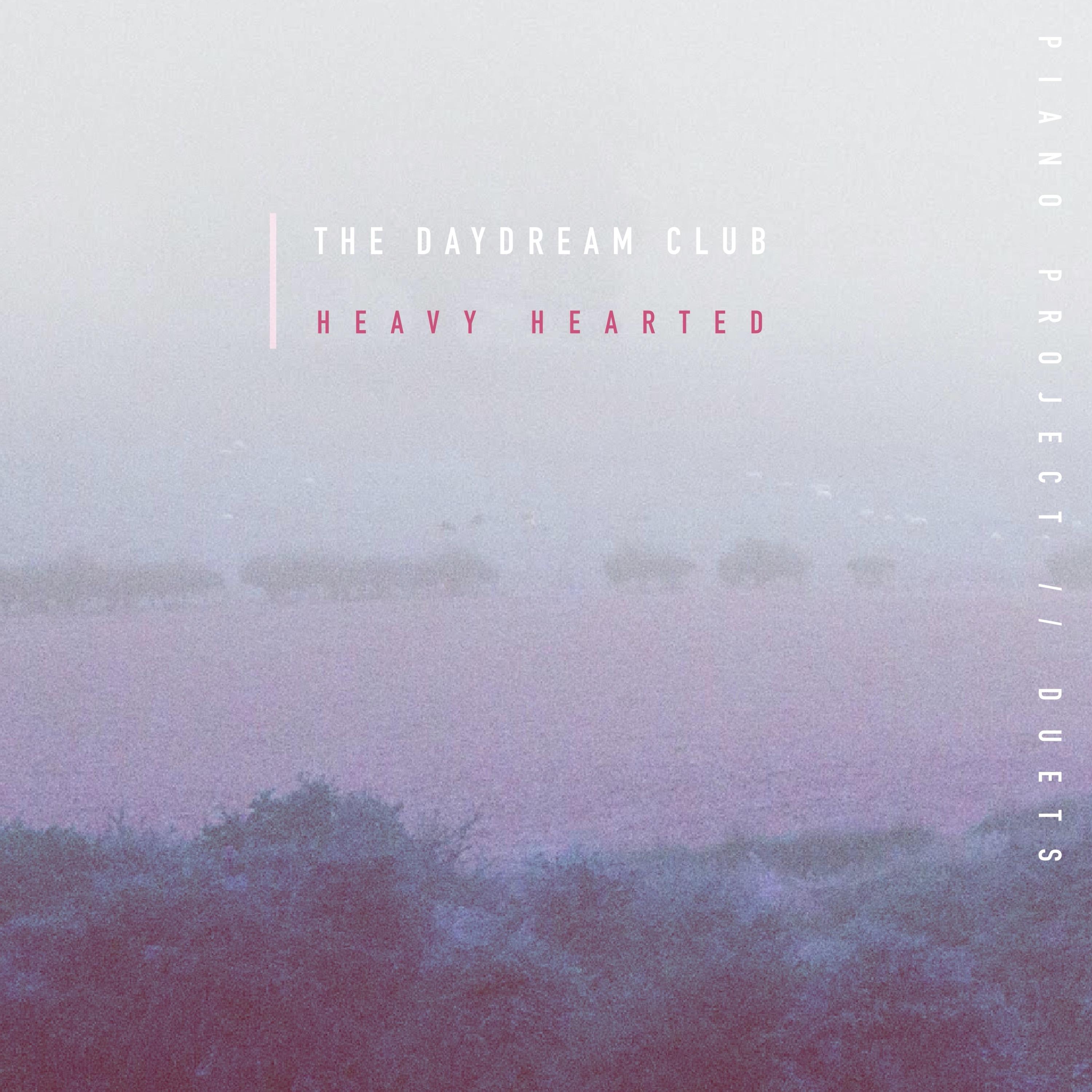 Heavy Hearted (Piano A)