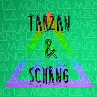 Tarzan & Schäng