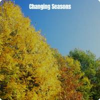 Changing Seasons