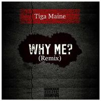 Why Me? (Remix)