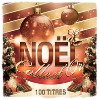 Noël Collect'Or: Les 100 plus belles chansons de Noël