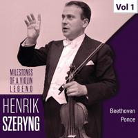 Milestones of a Violin Legend: Henryk Szeryng, Vol. 1 (1951, 1959)