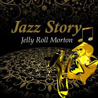 Jazz Story, Jelly Roll Morton