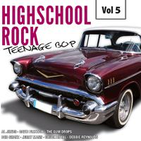 Highscool Rock Teenage Bop, Vol. 5