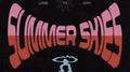 Summer Skies (Love To Cry)