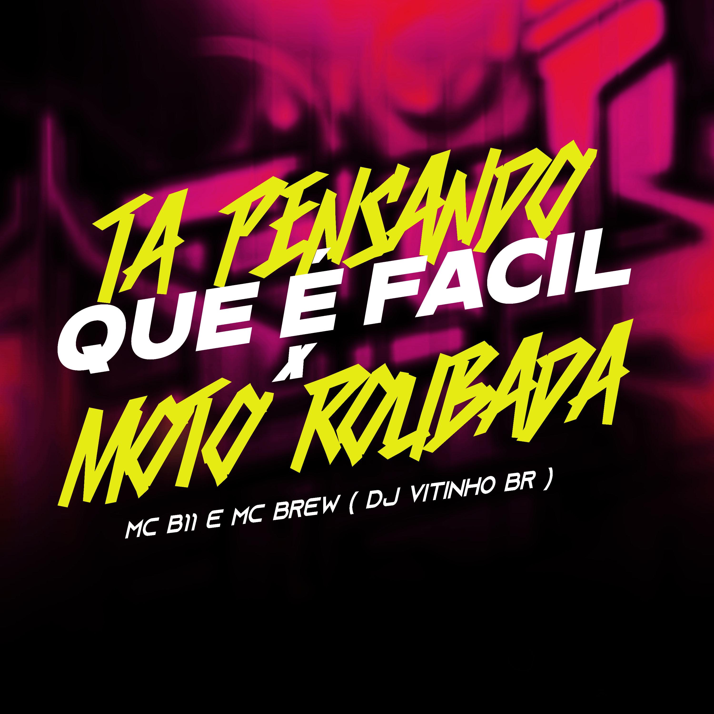 TA PENSANDO QUE É FACIL X MOTO ROUBADA