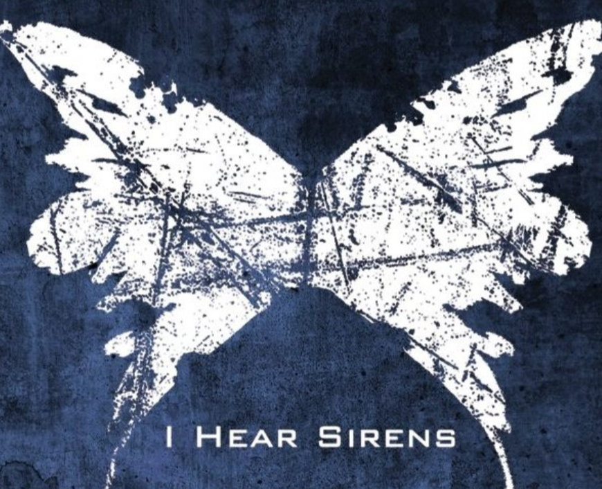 I Hear Sirens