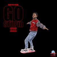 Go Stupid (Maxi Single) (feat. Lee Majors, P-Dot & Toc Roc)