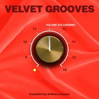 Velvet Grooves Volume Dolceissimo!