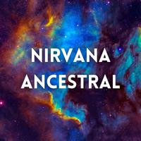 Nirvana Ancestral