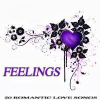 Feelings - 20 Romantic Love Songs