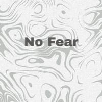 No Fear