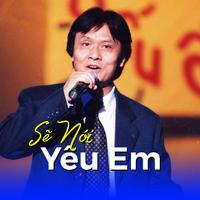 Sẽ nói yêu em