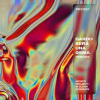 Dardo Será Una Gema Remixes