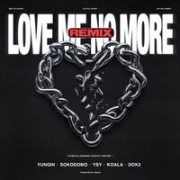 Love Me No More (Remix)