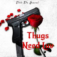 Thugs Need Luv