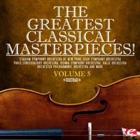 The Greatest Classical Masterpieces! Volume 5 (Remastered)