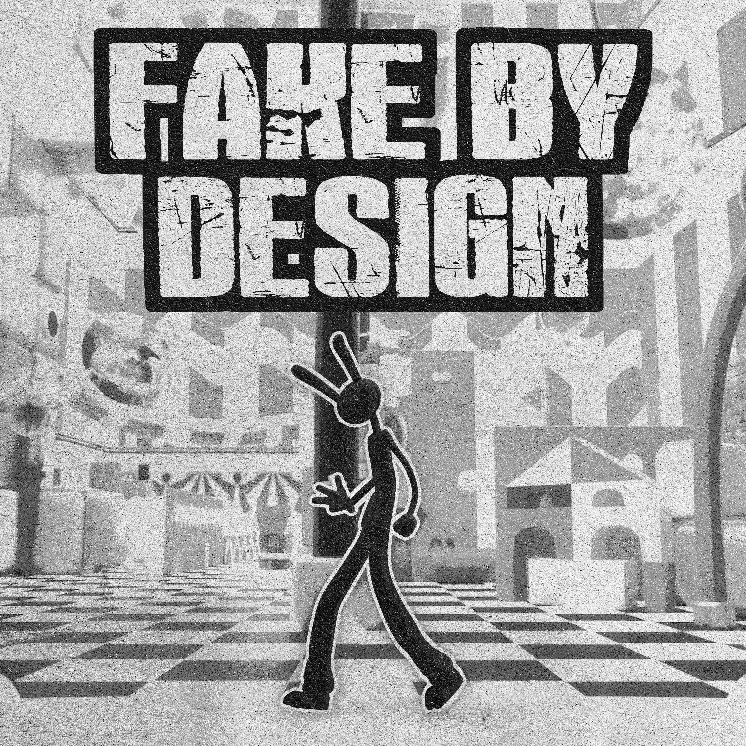 Fake By Design (The Amazing Digital Circus) (feat. Wülf Boi)