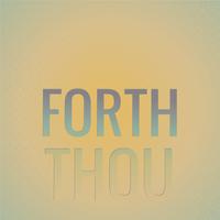 Forth Thou