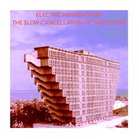 The Slow Cancellation Of The Future ((Sampler))