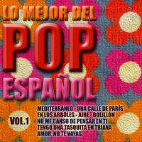 Lo Mejor del Pop Español Vol. 1