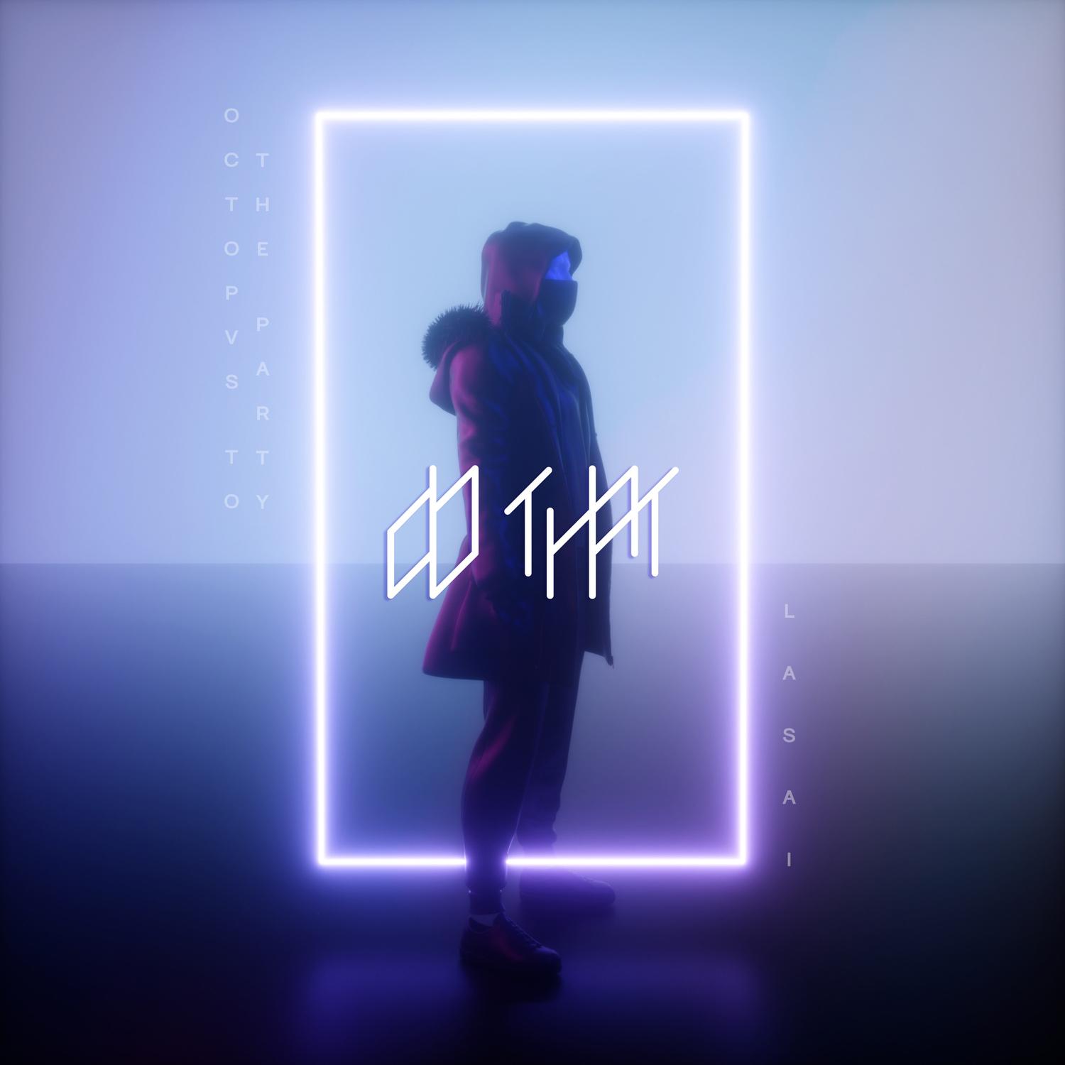 Do That - Octopvs To The Party、Lasai封面