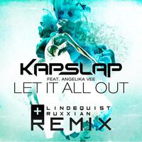 Let It All Out (Lindequist & Ruxxian Remix)