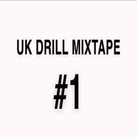 UK Drill Mixtape #1