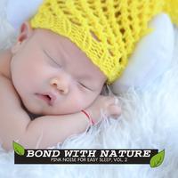 Bond with Nature - Pink Noise for Easy Sleep, Vol. 2